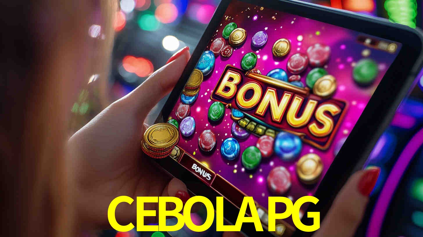 Bônus incríveis na plataforma CEBOLAPG